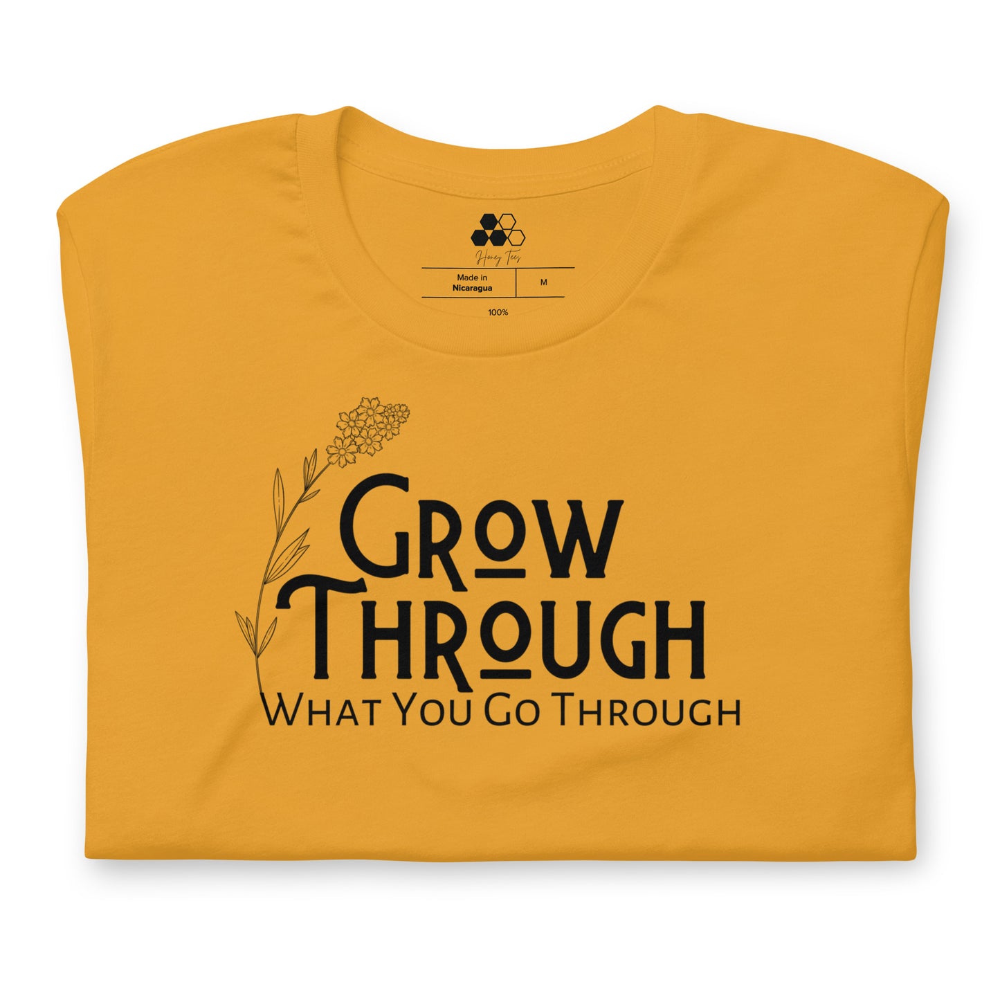 Grow Through What You Go Through Tee